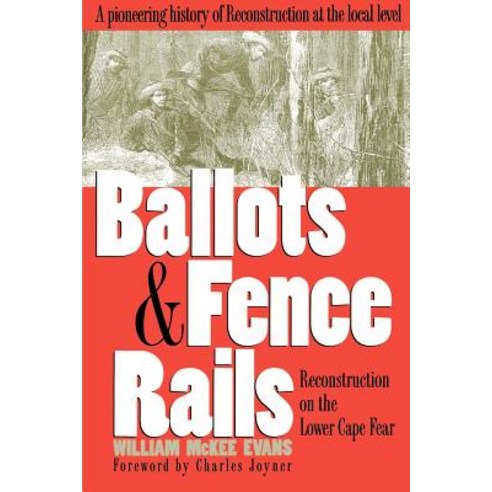 Ballots and Fence Rails Paperback, University of Georgia Press