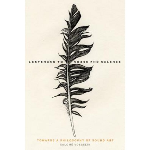 Listening to Noise and Silence: Toward a Philosophy of Sound Art Paperback Continuum, Blue Star Coloring