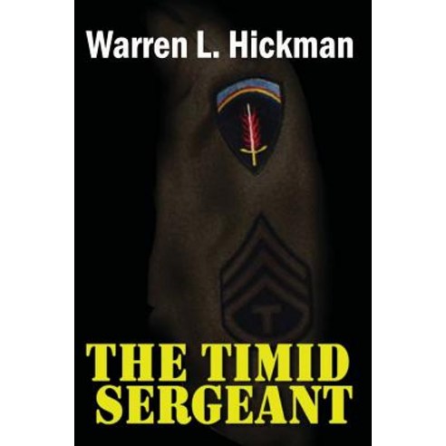 Thetimid Sergeant Paperback, Createspace
