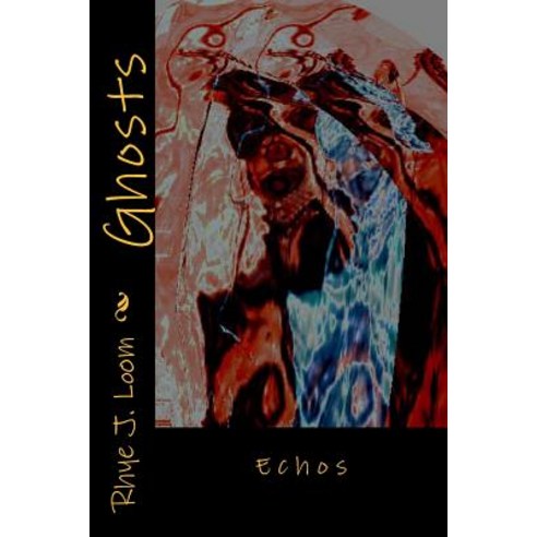 Ghosts: Subliminal Bread Paperback, Createspace Independent Publishing Platform