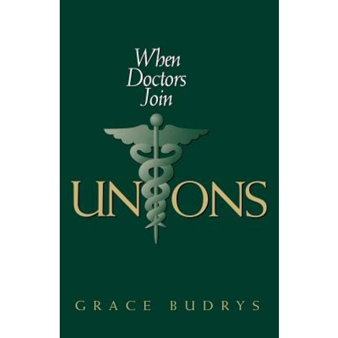 When Doctors Join Unions Paperback, ILR Press