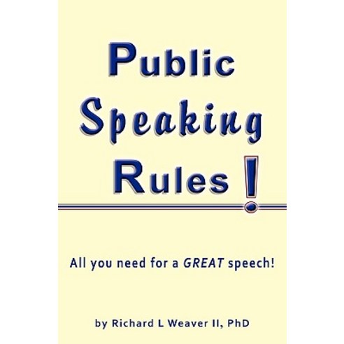 Public Speaking Rules! Paperback, And Then Some Publishing, LLC