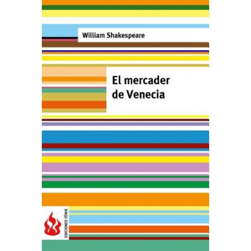 El Mercader de Venecia: Low Cost. Edicion Limitada Paperback, Createspace Independent Publishing Platform