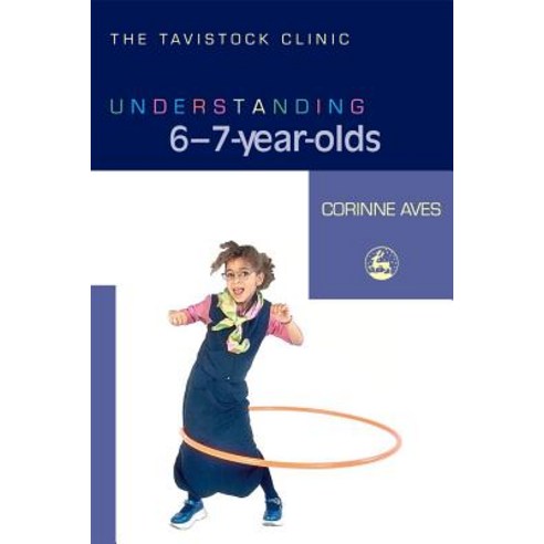 Understanding 6-7-Year-Olds Paperback, Jessica Kingsley Publishers Ltd