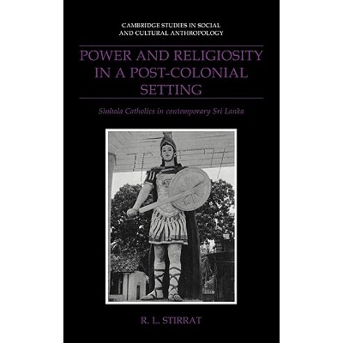 Power and Religiosity in a Post-Colonial Setting, Cambridge University Press