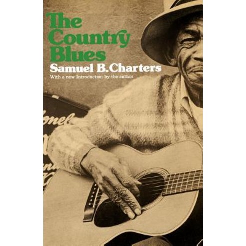 The Country Blues Paperback, Da Capo Press