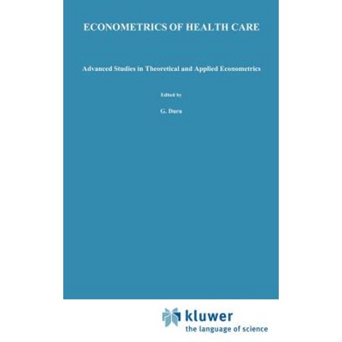 Econometrics of Health Care Hardcover, Springer