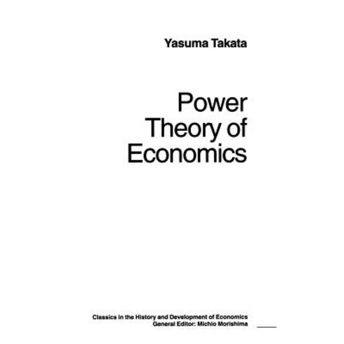 Power Theory of Economics Hardcover, Palgrave MacMillan