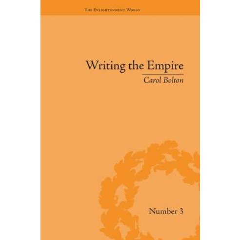 Writing the Empire: Robert Southey and Romantic Colonialism Paperback, Routledge