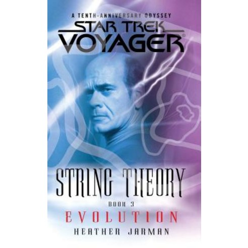 Star Trek: Voyager: String Theory #3: Evolution: Evolution Paperback, Star Trek