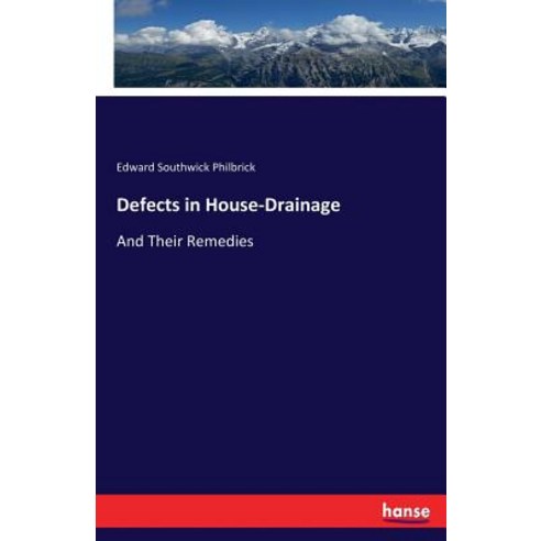 Defects in House-Drainage Paperback, Hansebooks