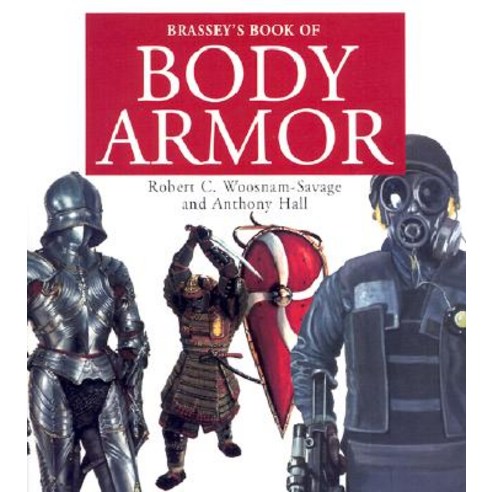Brassey''s Book of Body Armor Paperback, Potomac Books