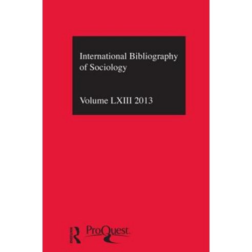 Ibss: Sociology: 2013 Vol.63: International Bibliography of the Social Sciences Hardcover, Routledge