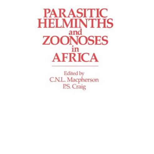 Parasitic Helminths and Zoonoses in Africa Hardcover, Springer