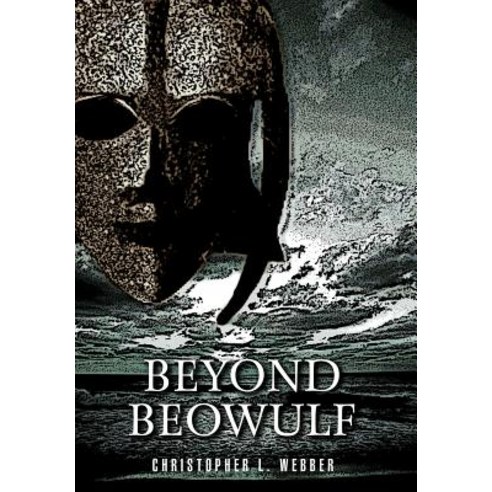 Beyond Beowulf Hardcover, iUniverse