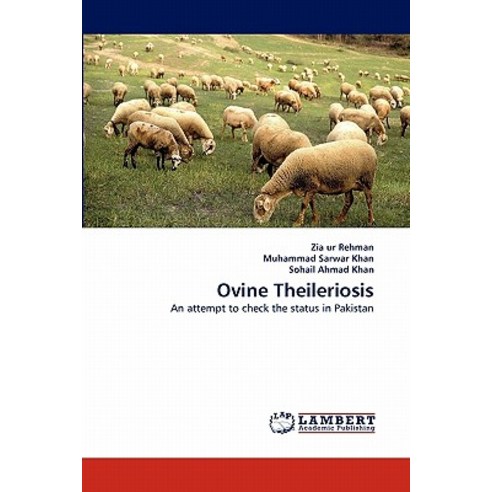Ovine Theileriosis Paperback, LAP Lambert Academic Publishing