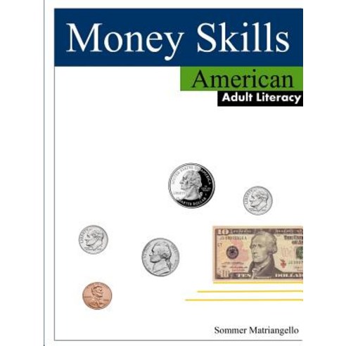 Money Skills: American Paperback, Lulu.com