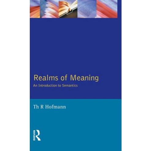 Realms of Meaning: An Introduction to Semantics Hardcover, Routledge
