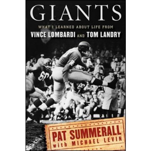 Giants: What I Learned about Life from Vince Lombardi and Tom Landry Hardcover, Wiley (TP)