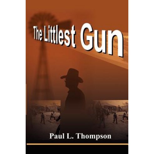 The Littlest Gun Paperback, iUniverse
