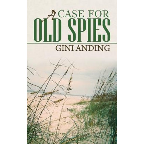 A Case for Old Spies Paperback, iUniverse