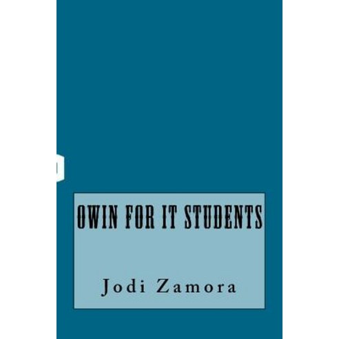 Owin for It Students Paperback, Createspace Independent Publishing Platform