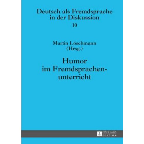 Humor Im Fremdsprachenunterricht Hardcover, Peter Lang Gmbh, Internationaler Verlag Der W