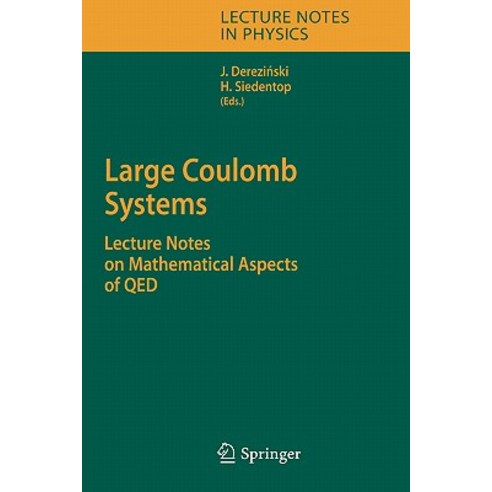 Large Coulomb Systems: Lecture Notes on Mathematical Aspects of Qed Hardcover, Springer