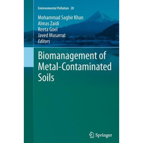 Biomanagement of Metal-Contaminated Soils Paperback, Springer