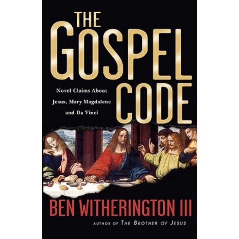The Gospel Code: Novel Claims about Jesus Mary Magdalene and Da Vinci Paperback, InterVarsity Press