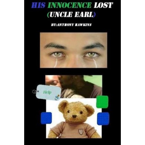 His Innocence Lost (Uncle Earl) Paperback, Lulu.com