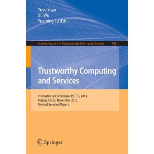 Trustworthy Computing and Services: International Conference Isctcs ...