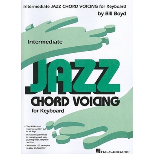 Intermediate Jazz Chord Voicing for Keyboard: By Bill Boyd Paperback, Hal Leonard Publishing Corporation