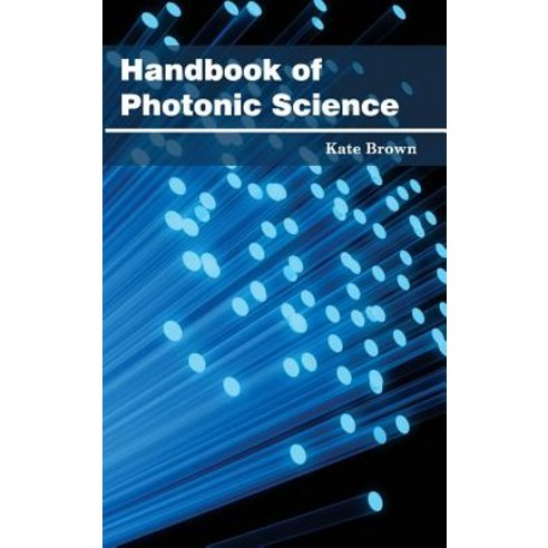 Handbook of Photonic Science Hardcover, Clanrye International