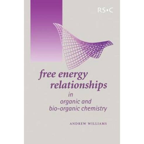 Free Energy Relationships in Organic and Bio-Organic Chemistry: Rsc Paperback, Royal Society of Chemistry