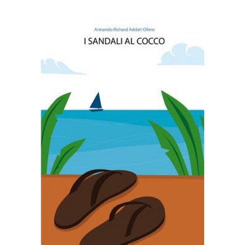 I Sandali Al Cocco Paperback, Createspace Independent Publishing Platform