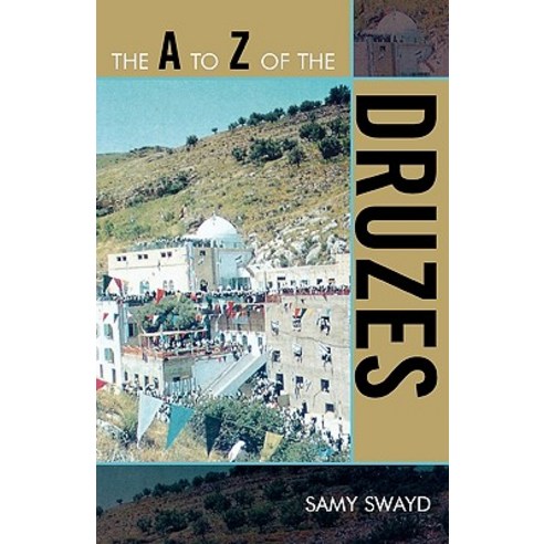 The A to Z of the Druzes Paperback, Scarecrow Press