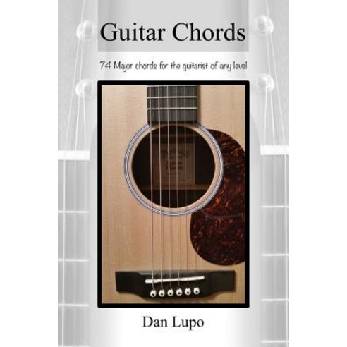 Guitar Chords - Major Chords Paperback, Lulu.com