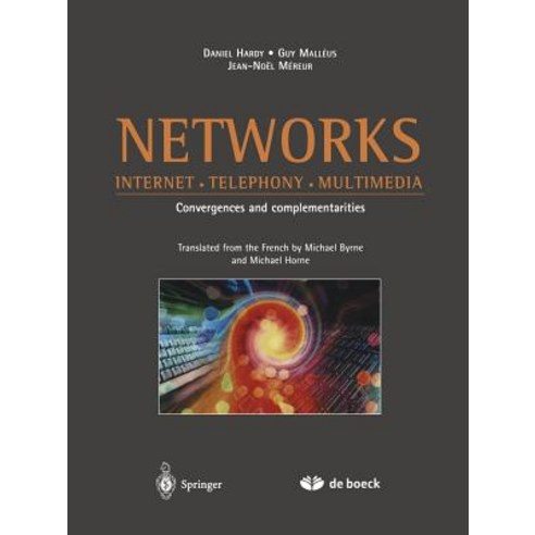 Networks: Internet - Telephony - Multimedia Paperback, Springer