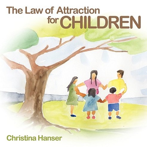The Law of Attraction for Children Paperback, Authorhouse