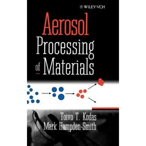 Aerosol Processing of Materials Hardcover, Wiley-Vch