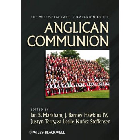 The Wiley-Blackwell Companion to the Anglican Communion Hardcover