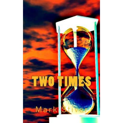 Two Times Paperback, Createspace Independent Publishing Platform