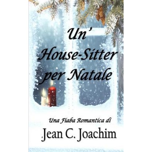 Un'' House Sitter Per Natale Paperback, Createspace Independent Publishing Platform
