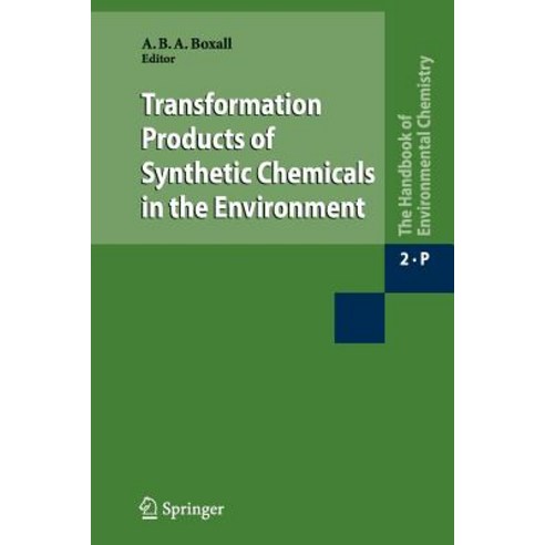 Transformation Products of Synthetic Chemicals in the Environment Paperback, Springer