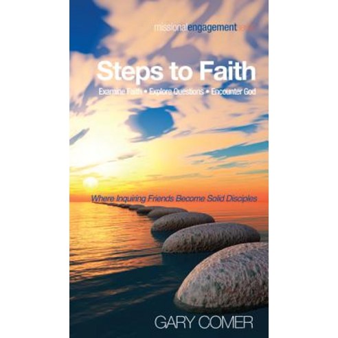 Steps to Faith: Examine Faith-Explore Questions-Encounter God Hardcover, Resource Publications (CA)