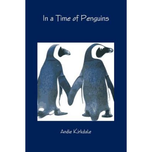 In a Time of Penguins Paperback, Lulu.com