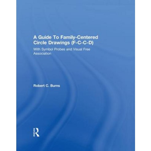 Guide to Family-Centered Circle Drawings F-C-C-D with Symb Paperback, Routledge
