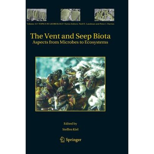 The Vent and Seep Biota: Aspects from Microbes to Ecosystems Paperback, Springer