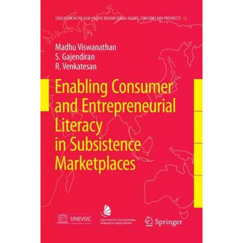 Enabling Consumer and Entrepreneurial Literacy in Subsistence Marketplaces Paperback, Springer